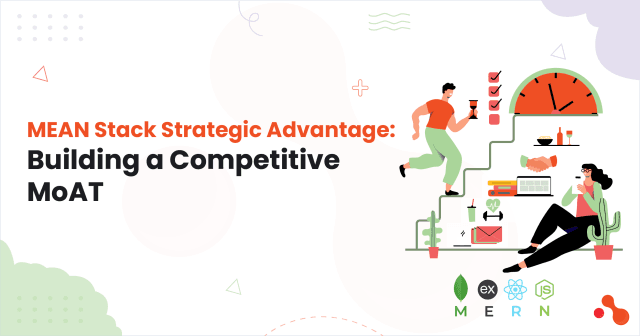 MEAN Stack Strategic Advantage: Building a Competitive MoAT cover picture