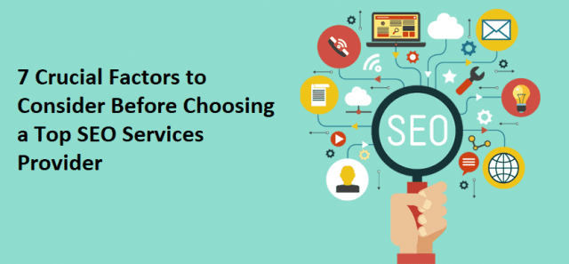 7 Crucial Factors to Consider Before Choosing a Top SEO Services Provider cover picture