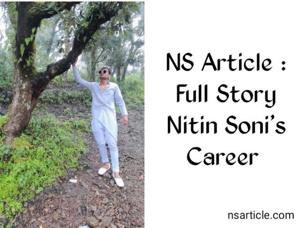 NS Article: Full Story Nitin Soni's Career Complete Biography cover picture