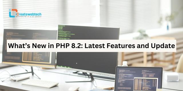 What’s New in PHP 8.2: Latest Features and Update cover picture