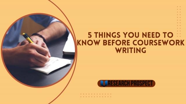 5 Things You Need To Know Before Coursework Writing cover picture