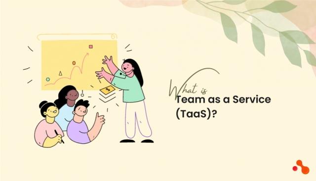 Team as a Service (TaaS): Symphony of Innovation, Orchestrating Success cover picture
