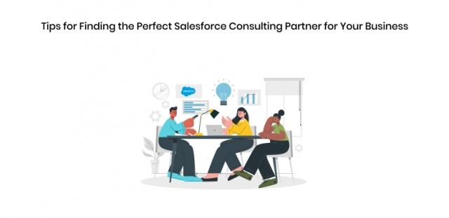 Tips For Finding The Perfect Salesforce Consulting Partner For Your Business cover picture