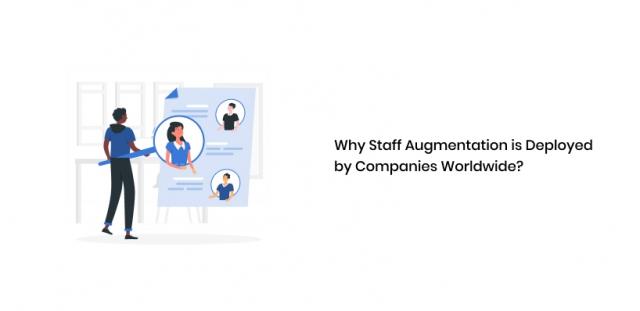 Why Staff Augmentation Is Deployed By Companies Worldwide? cover picture