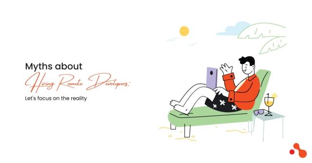 Myths about Hiring Remote Developers: The reality cover picture
