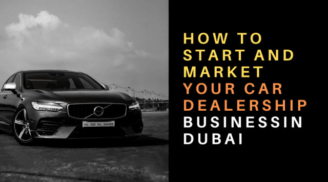 How to Start and Market Your Car Dealership Business in Dubai cover picture