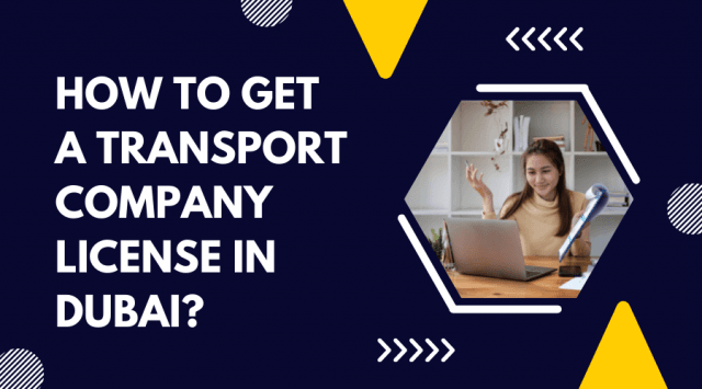 How To Get A Transport Company License In Dubai? cover picture