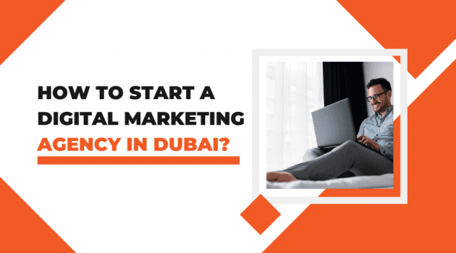 How to Start a Digital Marketing Agency in Dubai? cover picture