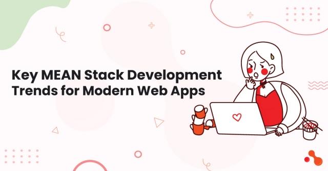 Key MEAN Stack Development Trends for Modern Web Apps cover picture