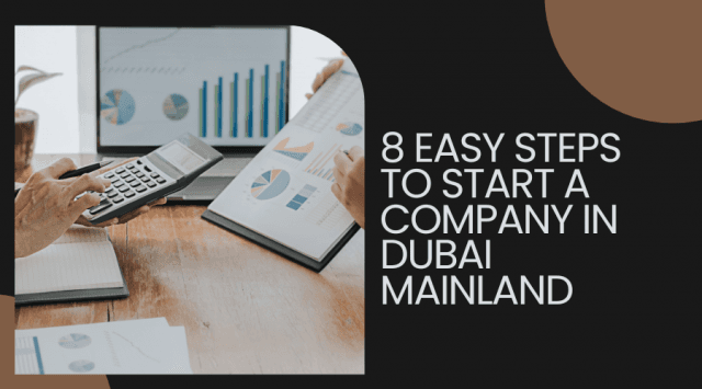 8 Easy Steps to Start a Company in Dubai Mainland cover picture