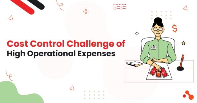 Cost Control Challenge of High Operational Expenses cover picture