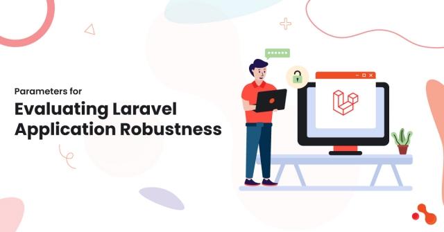 Parameters for Evaluating Laravel Application Robustness cover picture