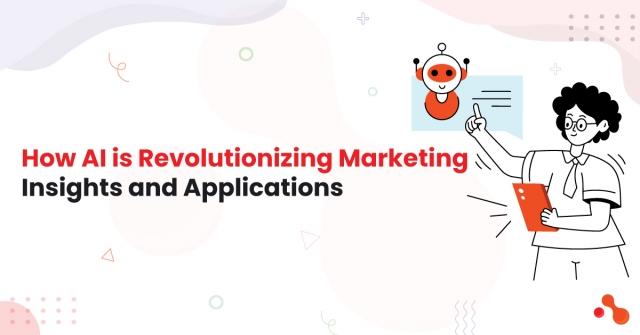 How AI is Revolutionizing Marketing: Insights and Applications cover picture