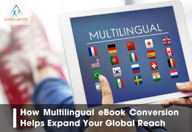 How Multilingual eBook Conversion Helps Expand Your Global Reach cover picture