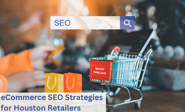 A Strategic Guide to eCommerce SEO for Houston Based Retailers cover picture