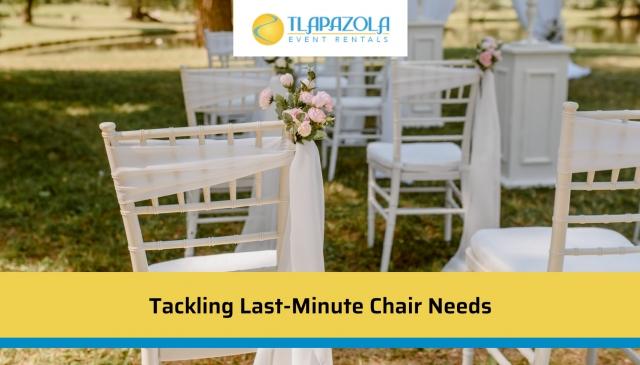 Tackling Last-Minute Chair Needs cover picture