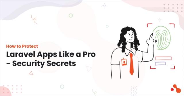 How to Protect Laravel Apps Like a Pro - Security Secrets cover picture