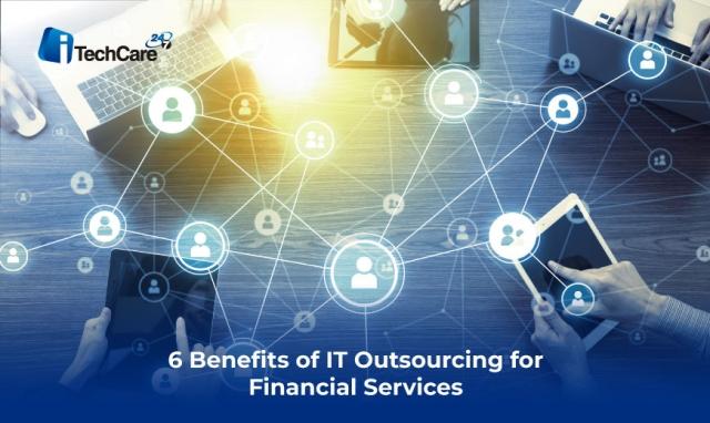 6 Benefits of IT Outsourcing for Financial Services cover picture