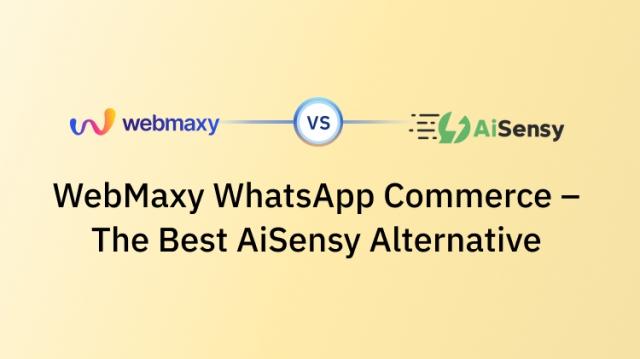 WebMaxy WhatsApp Commerce The Best AiSensy Alternative cover picture