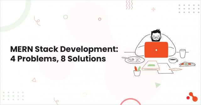 MERN Stack Development: 4 Problems, 8 Solutions cover picture