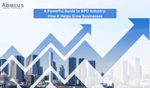 A Powerful Guide to BPO Industry: How It Helps Grow Businesses cover picture