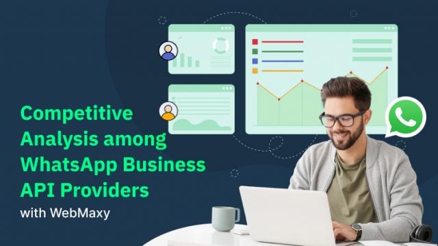 Competitive Analysis Among WhatsApp Business API Providers with WebMaxy (2025) cover picture