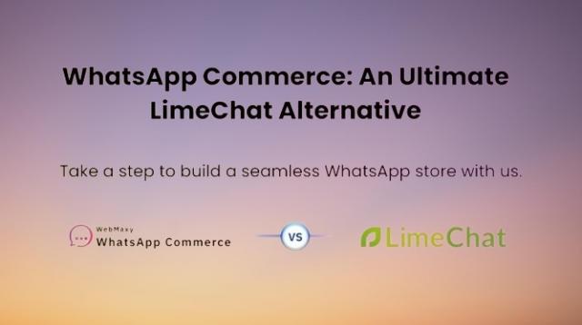 WebMaxy: An Ultimate LimeChat Alternative for Your Business cover picture