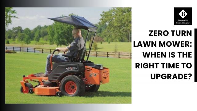 Zero Turn Lawn Mower: When Is The Right Time To Upgrade? cover picture