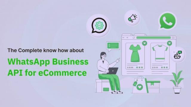 Everything You Need to Know About WhatsApp Business API for eCommerce cover picture