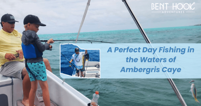 A Perfect Day Fishing in the Waters of Ambergris Caye cover picture