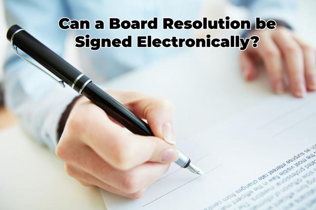 Can a Board Resolution be Signed Electronically? cover picture
