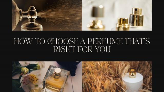 How To Choose A Perfume That's Right For You cover picture