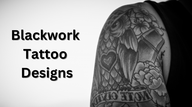 Blackwork Tattoo: History, Techniques, Placements &More