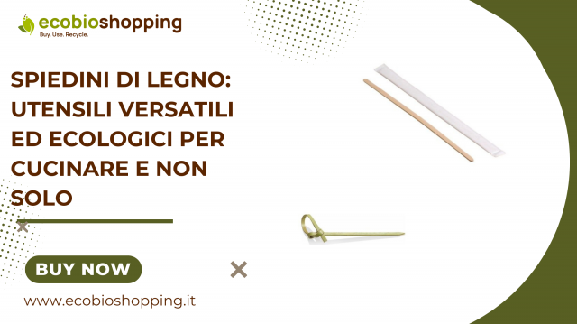 Spiedini di legno: utensili versatili ed ecologici per cucinare e non solo