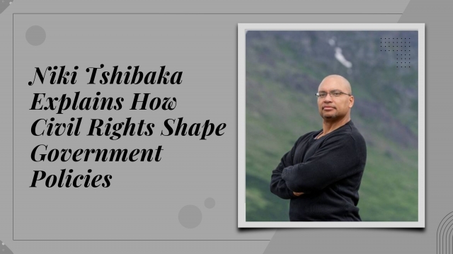 Niki Tshibaka Explains How Civil Rights Shape Government Policies