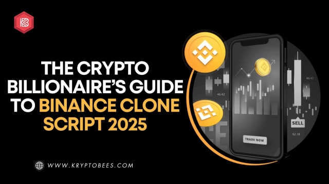 The Crypto Billionaire’s Guide to Binance Clone Script 2025