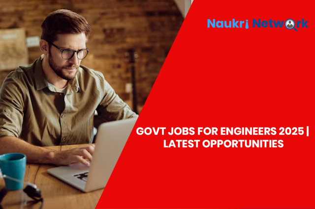 Civil Engineering Govt Jobs: Top Career Opportunities for Engineers