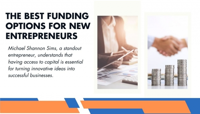 The Best Funding Options for New Entrepreneurs 