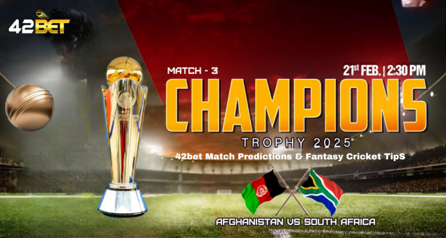 Afghanistan vs South Africa ICC Champions Trophy 2025 – Match Preview, Prediction & Fantasy cricket Tips