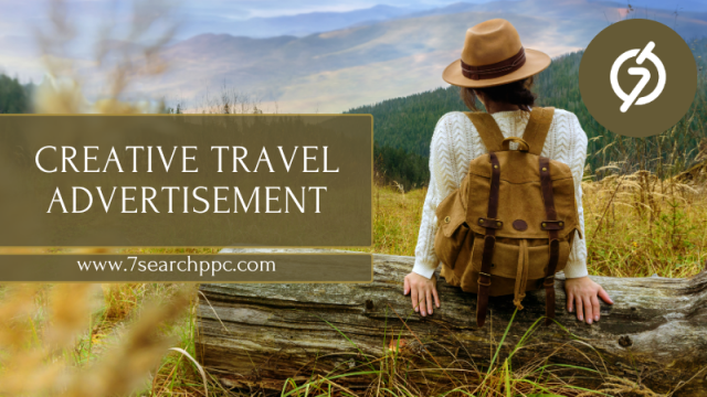 Best Creative Travel Advertisement Ideas for Maximum ROI