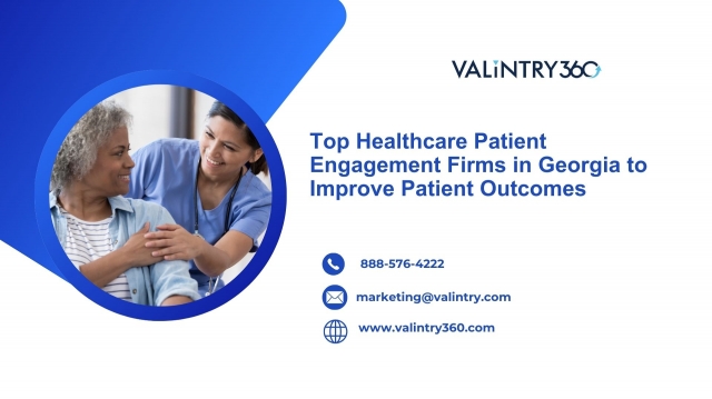 Top Healthcare Patient Engagement Firms in Georgia to Improve Patient Outcomes
