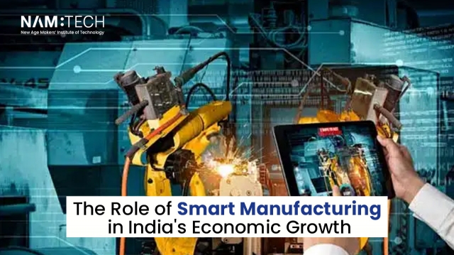The Role of Smart Manufacturing in India's Economic Growth