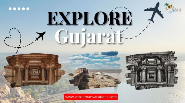 Gujarat Tour Packages: Top Places You Must Visit