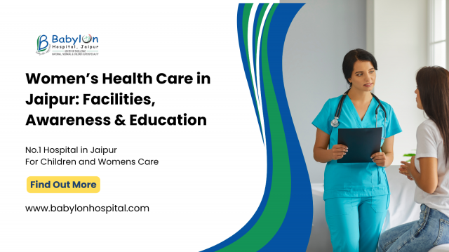 Women’s Health Care in Jaipur: Facilities, Awareness & Education