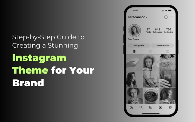Step-by-Step Guide to Creating a Stunning Instagram Theme for Your Brand