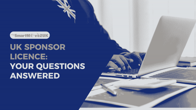 UK Sponsor Licence: Your Questions Answered