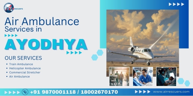 Reliable Air Ambulance Services in Ayodhya for Emergency Medical Transport