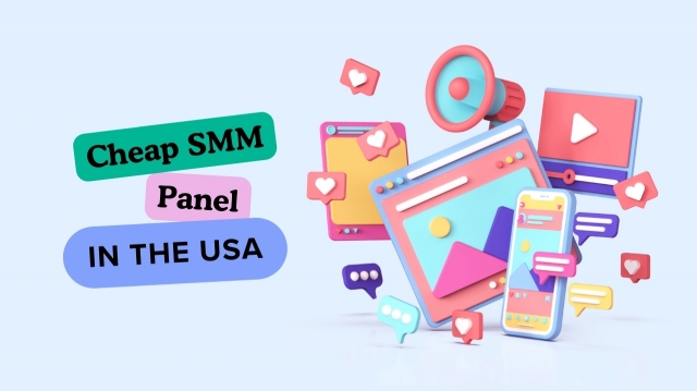 Cheap SMM Panel in the USA
