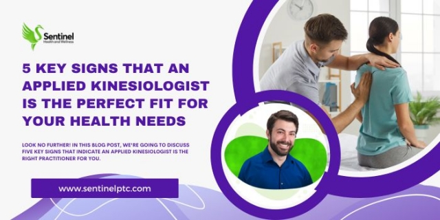 5 Key Signs That an Applied Kinesiologist is the Perfect Fit for Your Health Needs