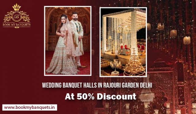 Banquet Halls in Rajouri Garden Delhi 